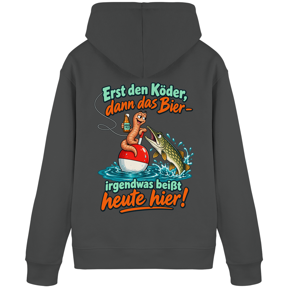 Erst der Köder - Premium Hoodie