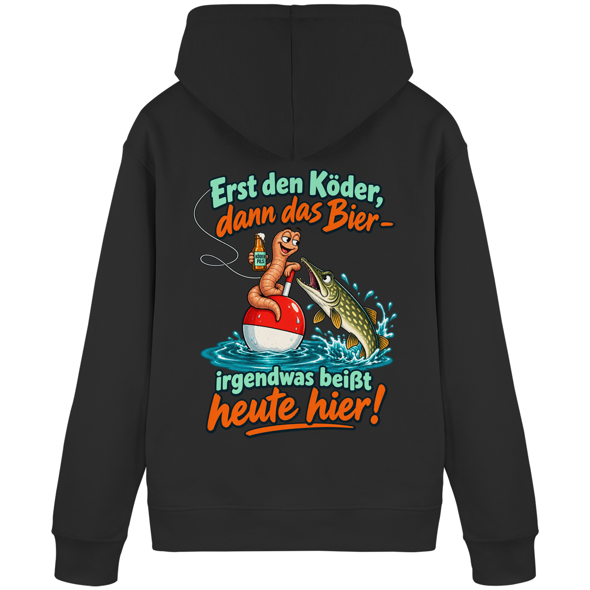 Erst der Köder - Premium Hoodie