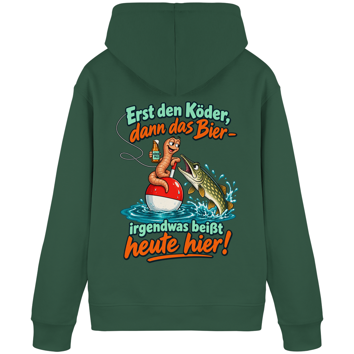 Erst der Köder - Premium Hoodie