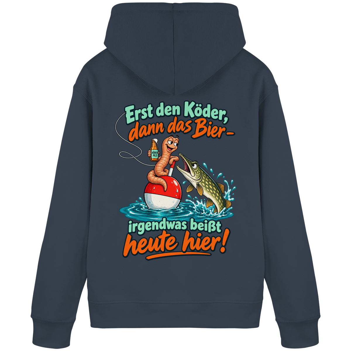 Erst der Köder - Premium Hoodie