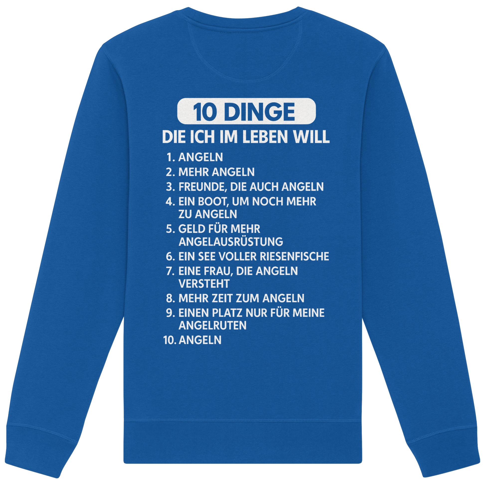 10 Dinge - Premium Sweatshirt