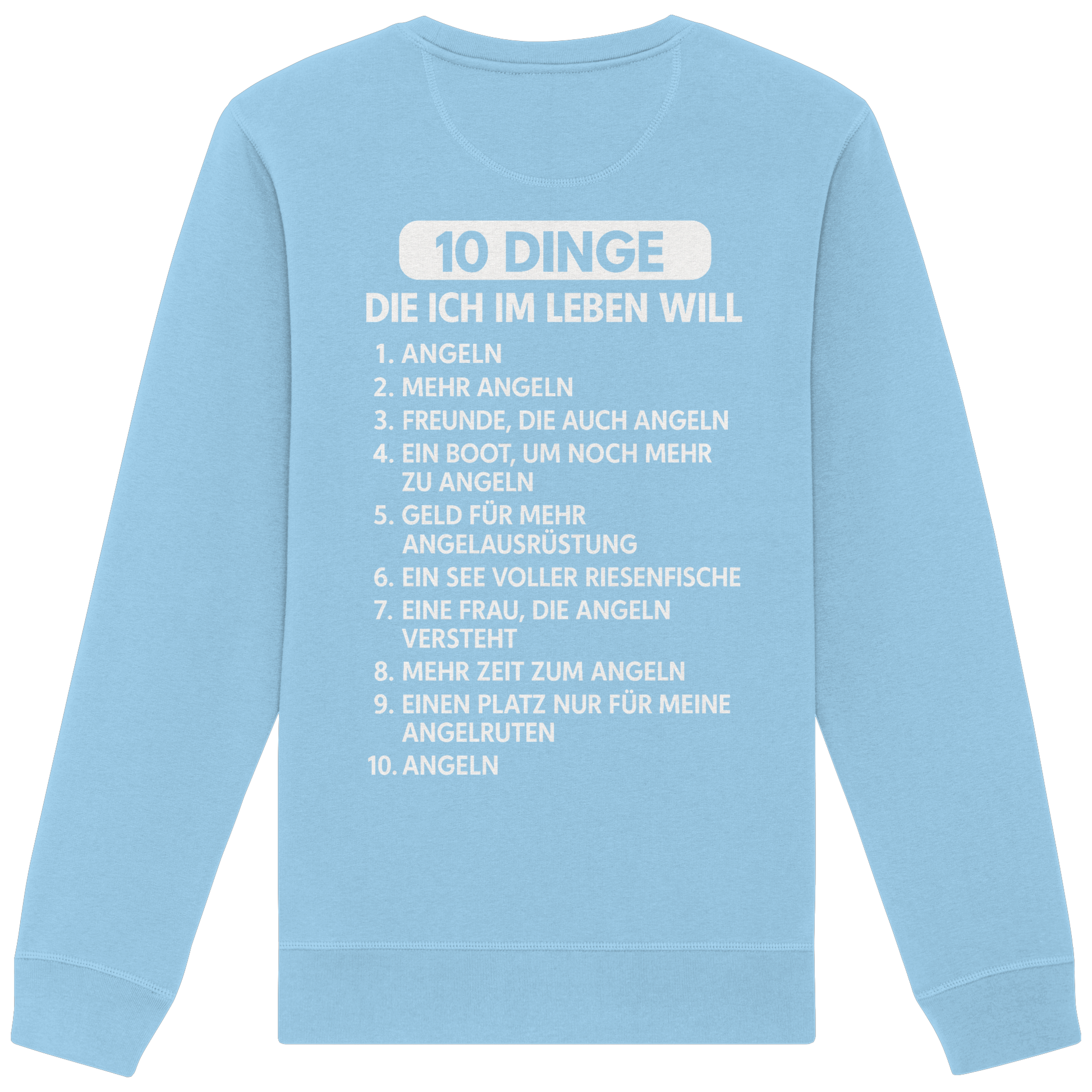 10 Dinge - Premium Sweatshirt