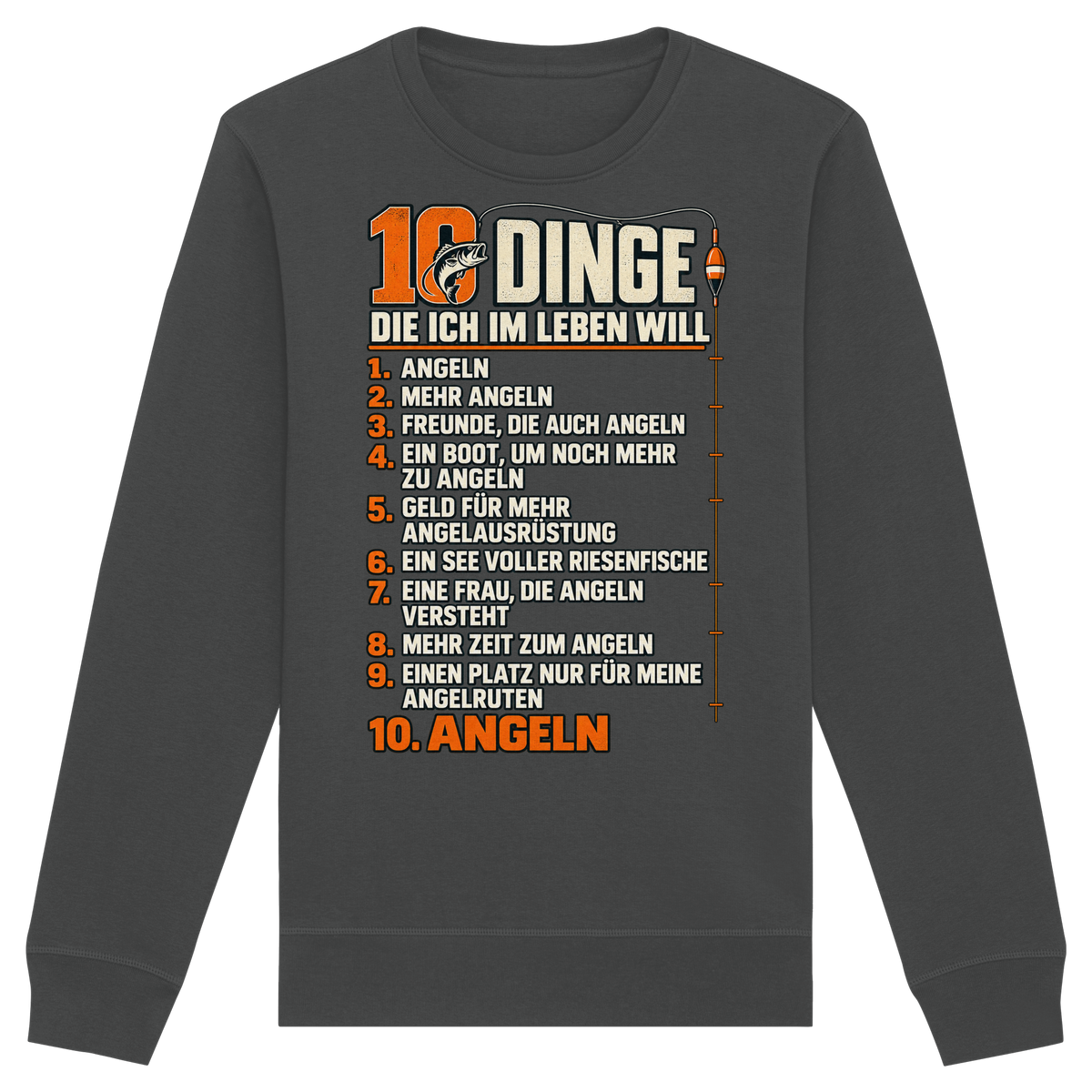 10 Dinge - Premium-Sweatshirt