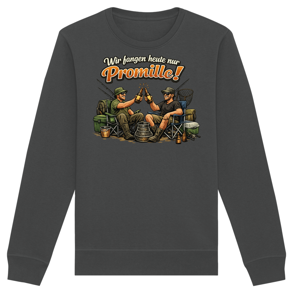Wir fangen heute nur - Premium Sweatshirt