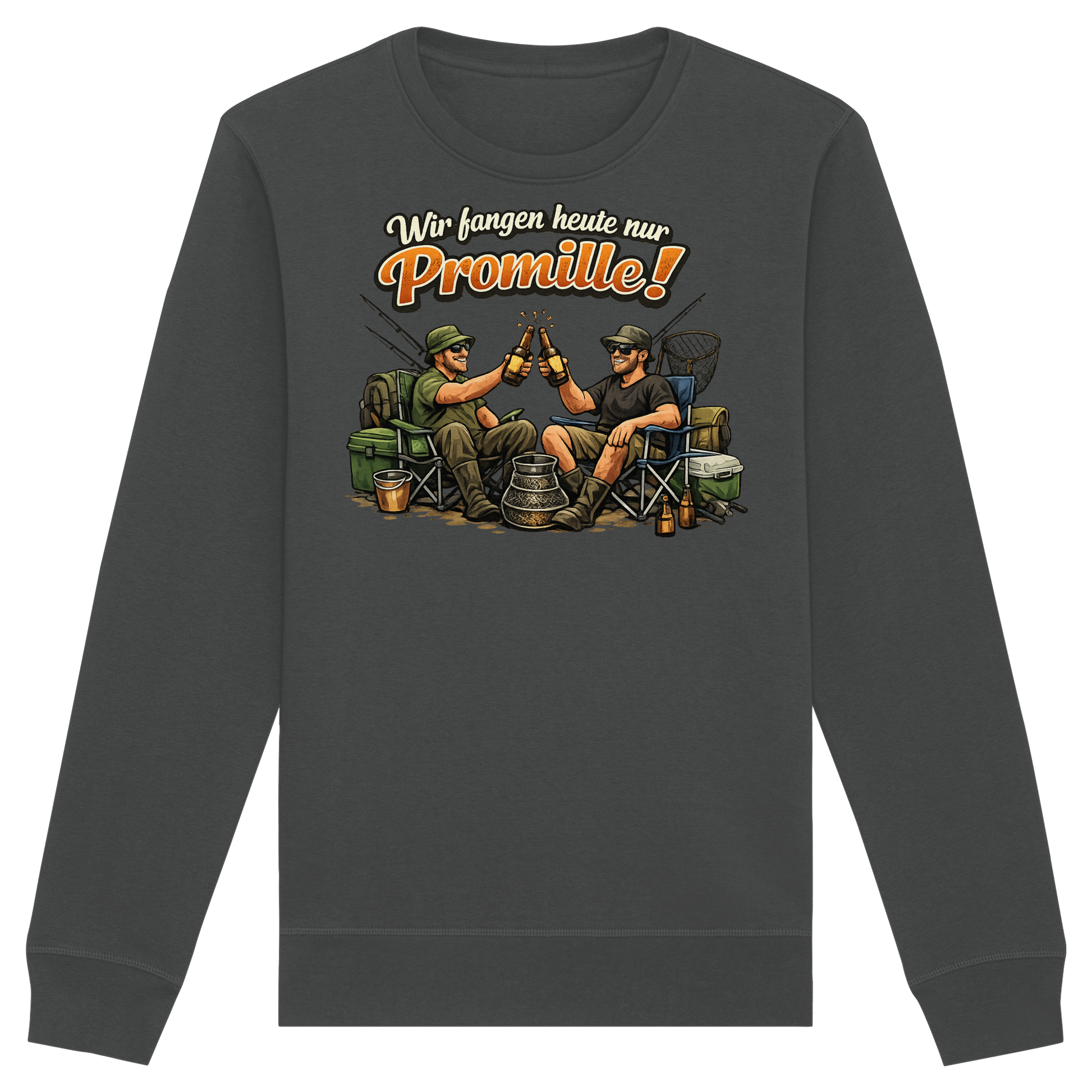 Wir fangen heute nur - Premium Sweatshirt