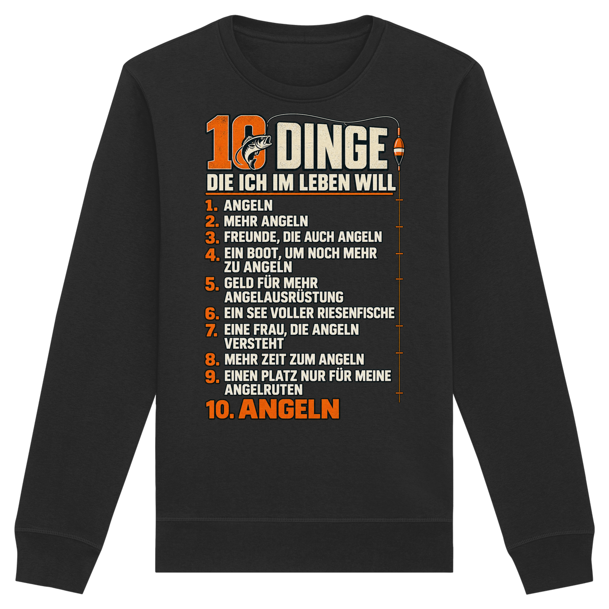 10 Dinge - Premium-Sweatshirt