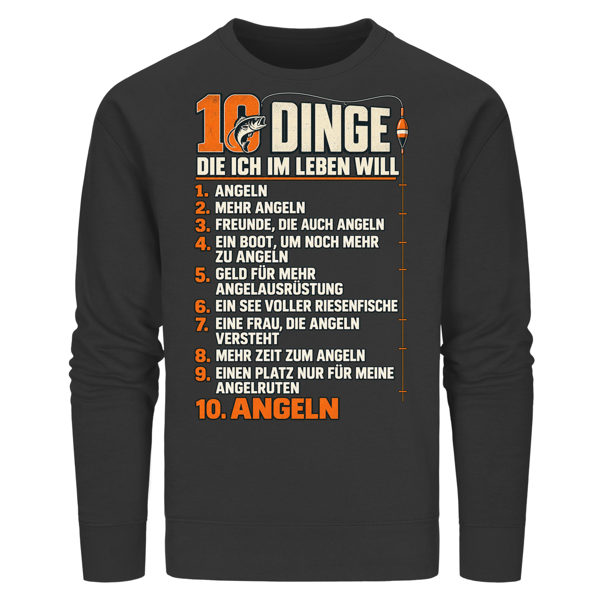 10 Dinge - Premium-Sweatshirt