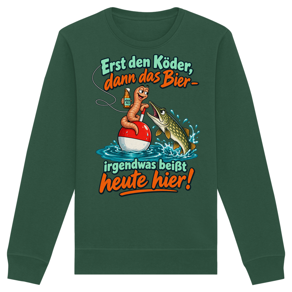 Erst der Köder - Premium Sweatshirt