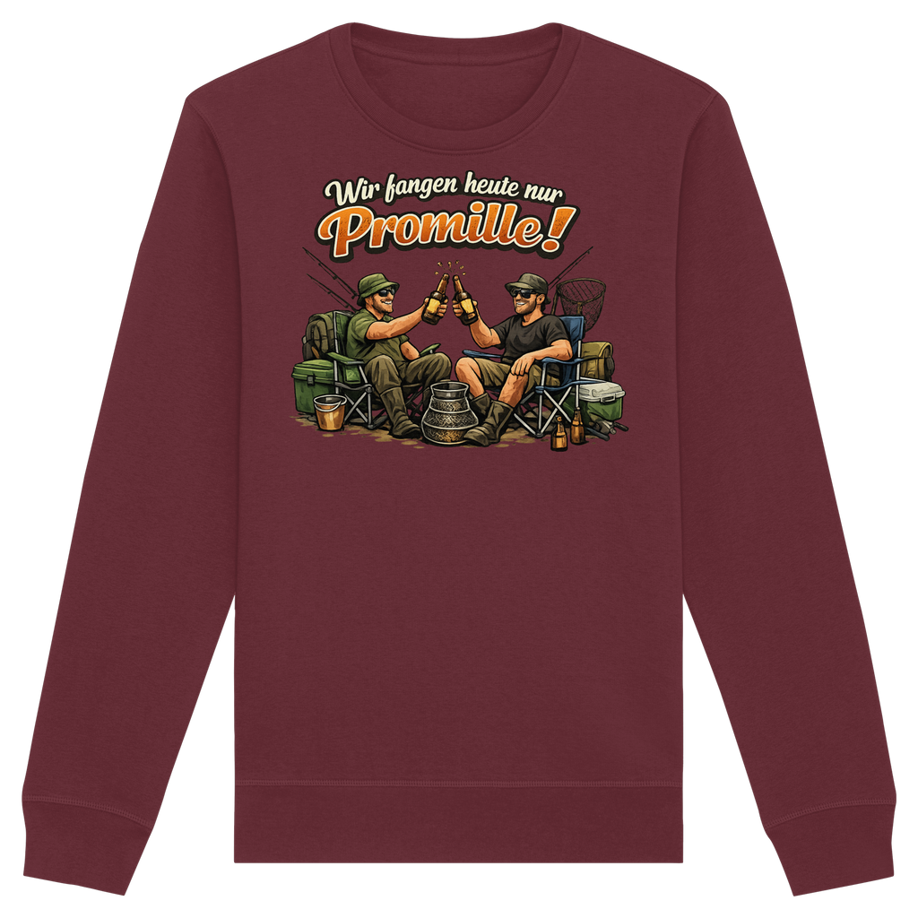 Wir fangen heute nur - Premium Sweatshirt