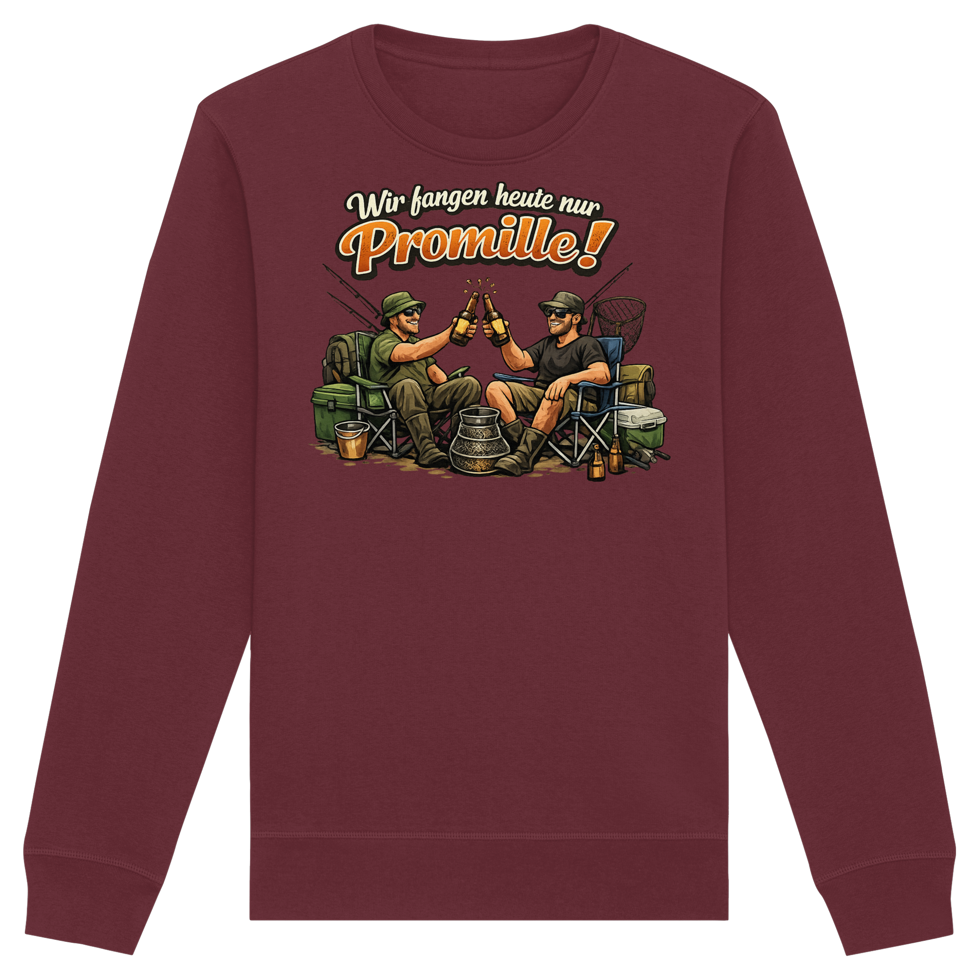 Wir fangen heute nur - Premium Sweatshirt