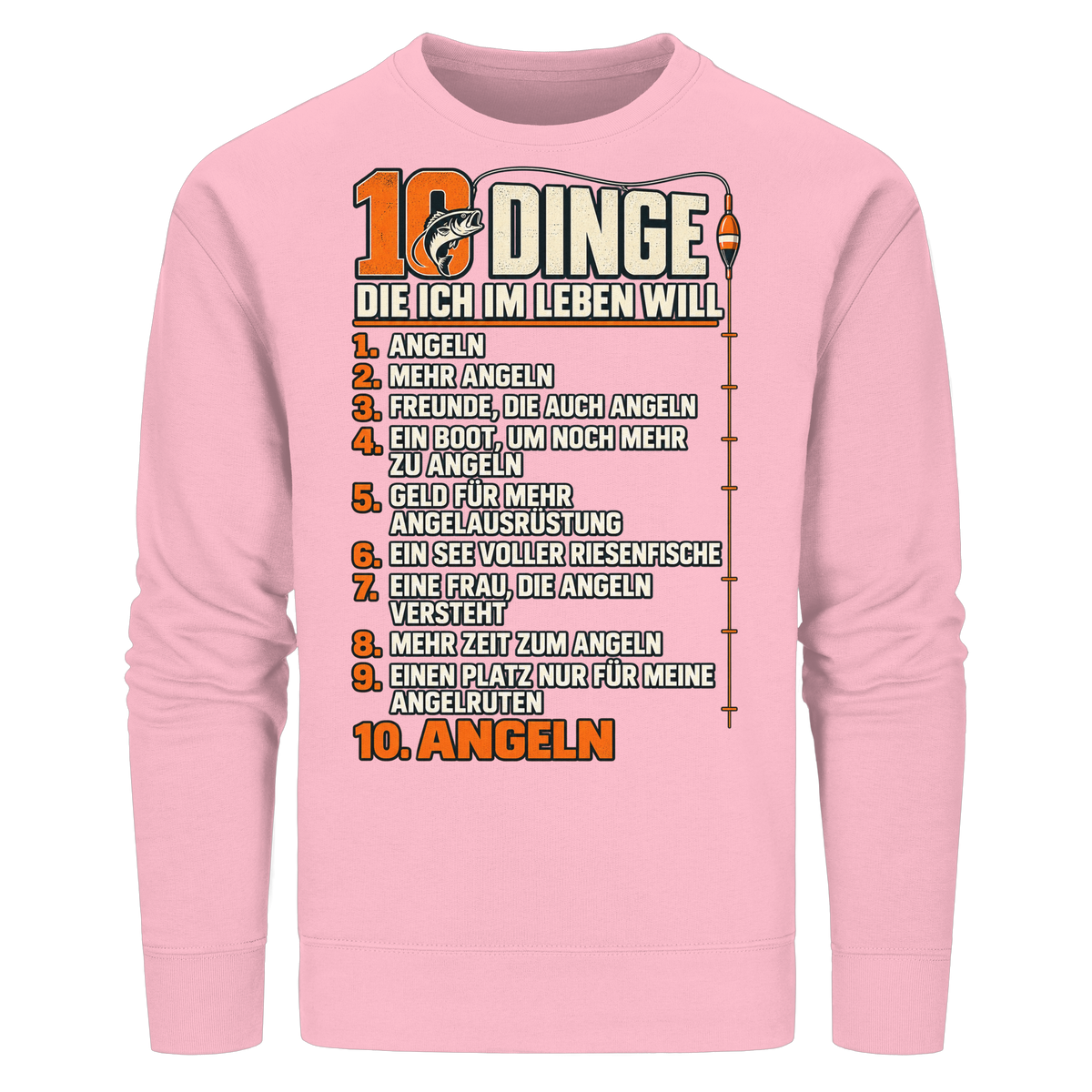 10 Dinge - Premium-Sweatshirt