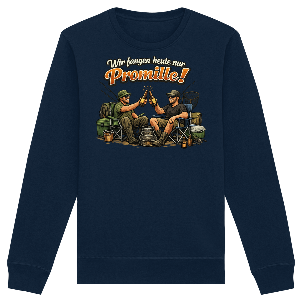 Wir fangen heute nur - Premium Sweatshirt
