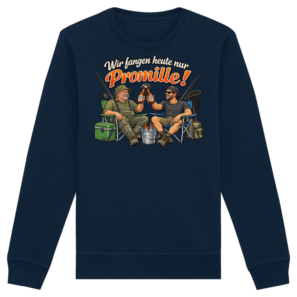 Wir fangen heute nur - Premium Sweatshirt