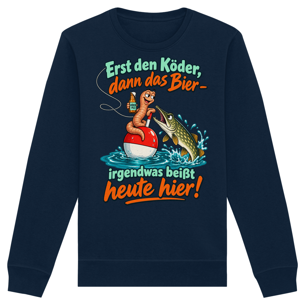 Erst der Köder - Premium Sweatshirt