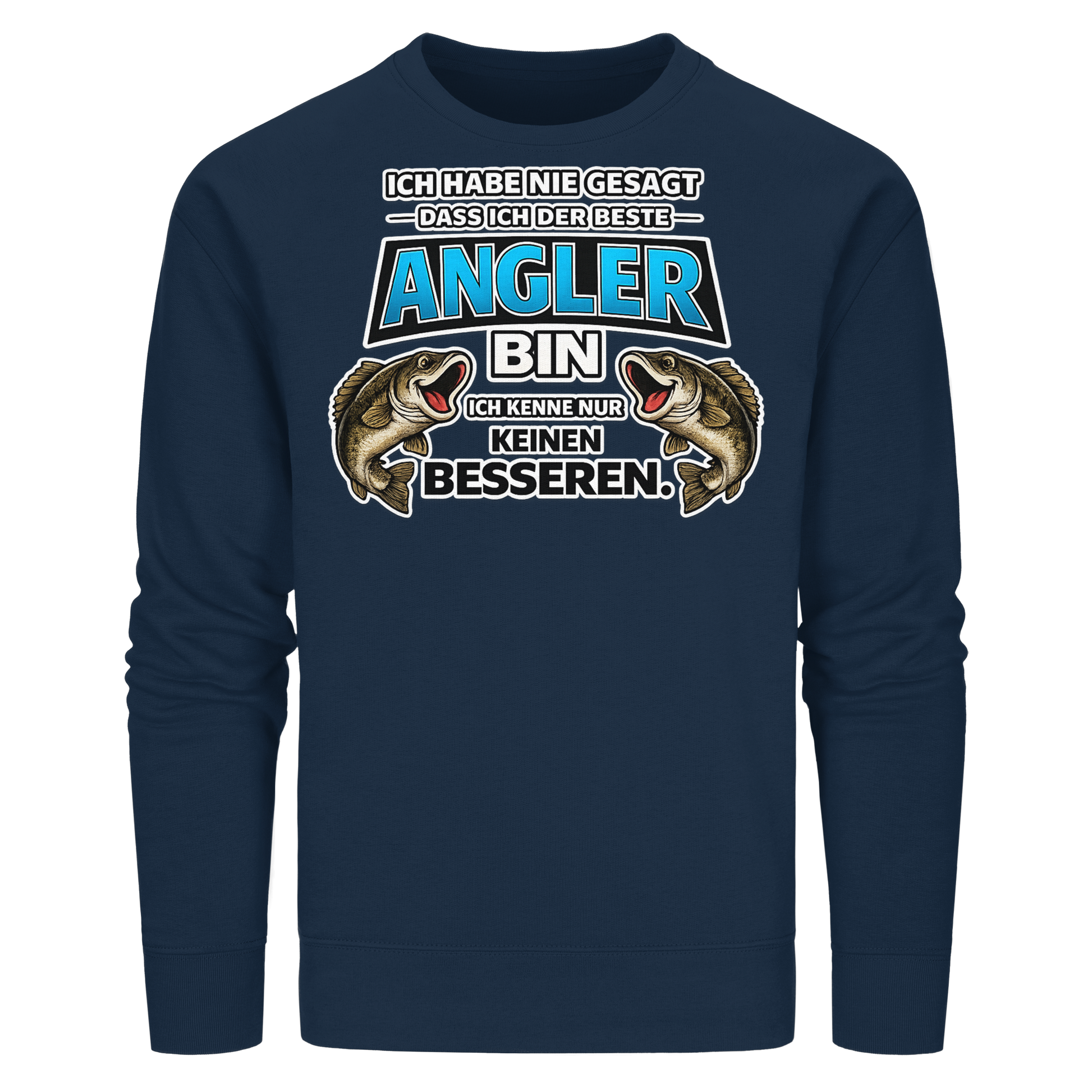 Ich Habe Nie Gesagt - Premium Sweatshirt