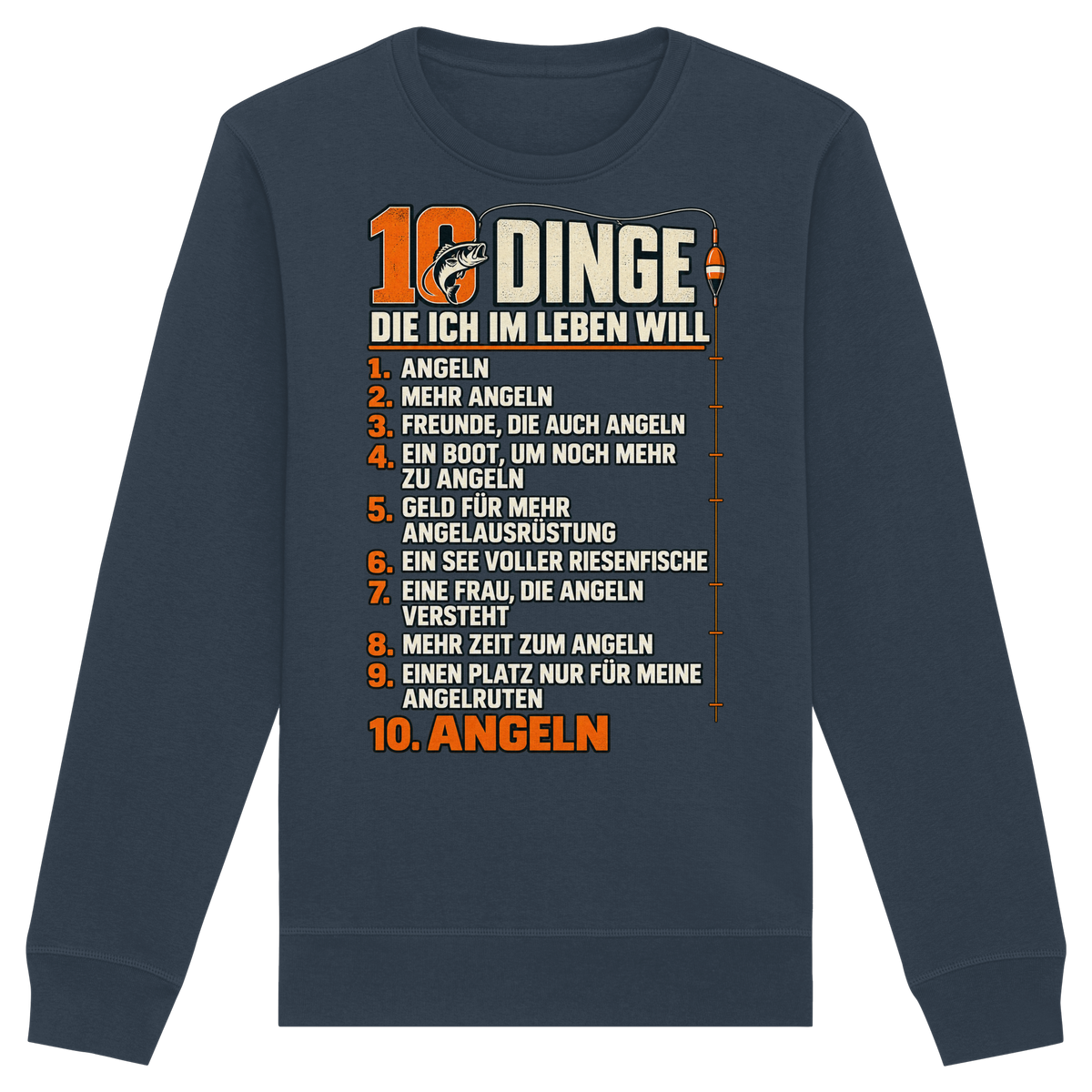10 Dinge - Premium-Sweatshirt