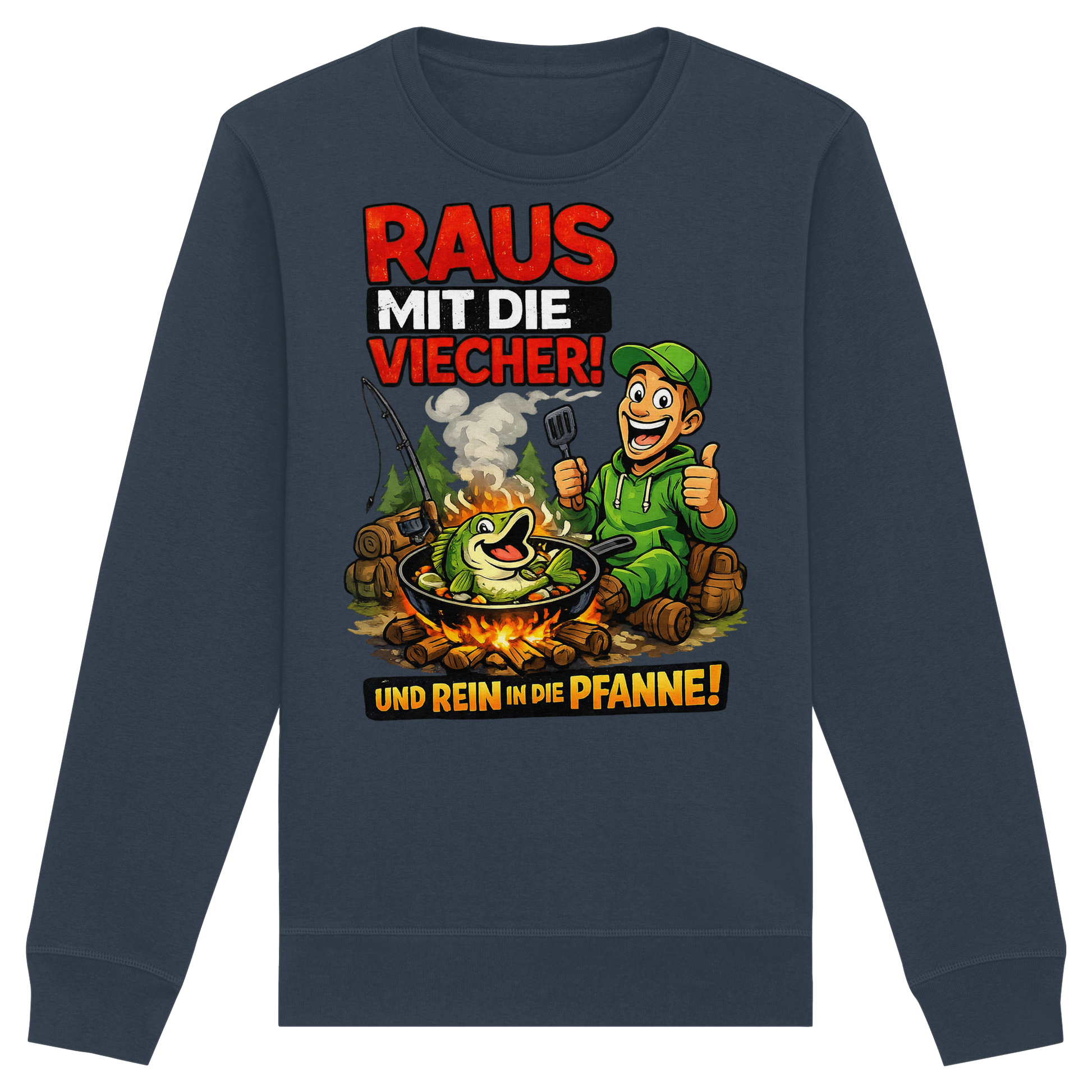 Raus Mit- Rein Pfanne - Premium Sweatshirt