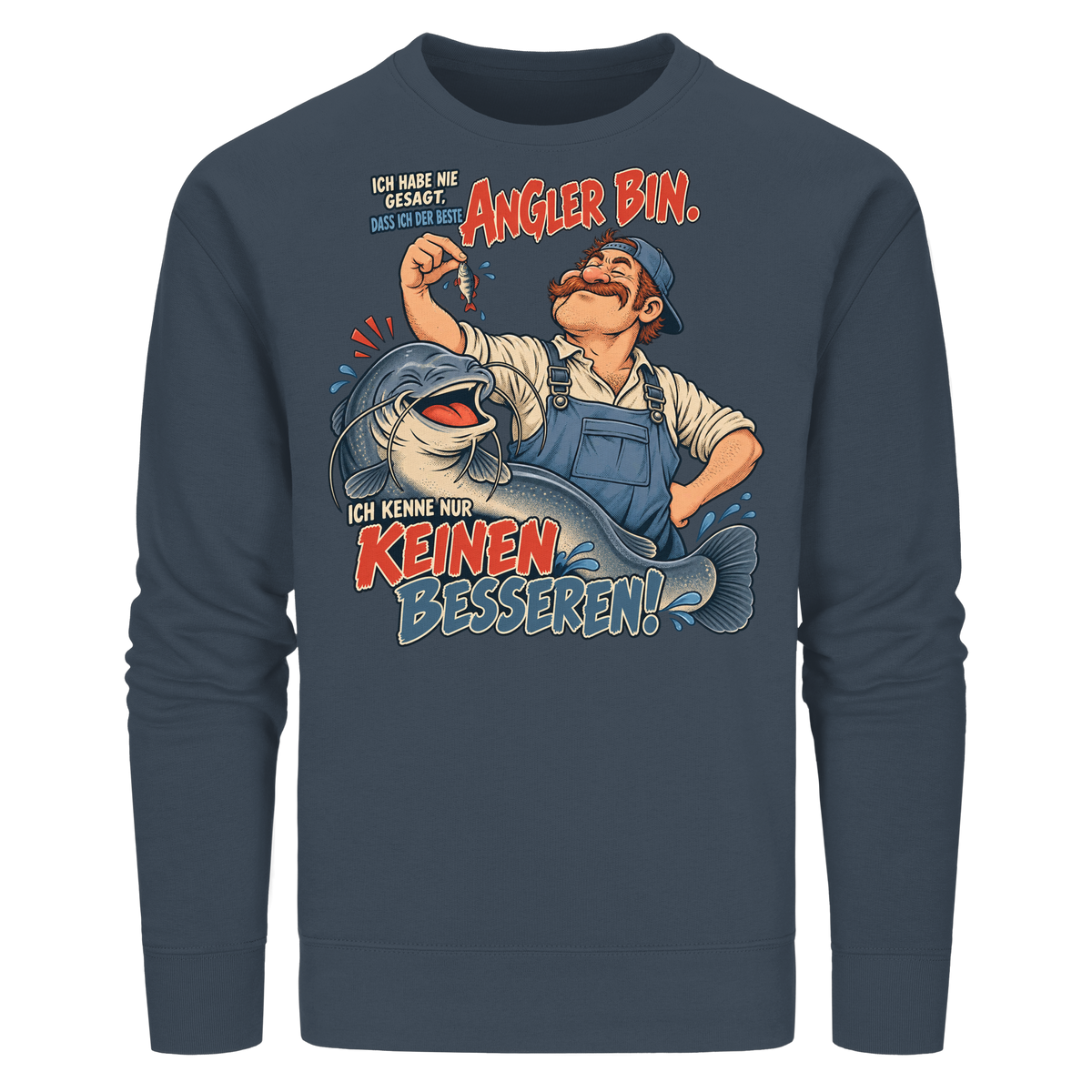 Ich Habe Nie Gesagt - Premium-Sweatshirt