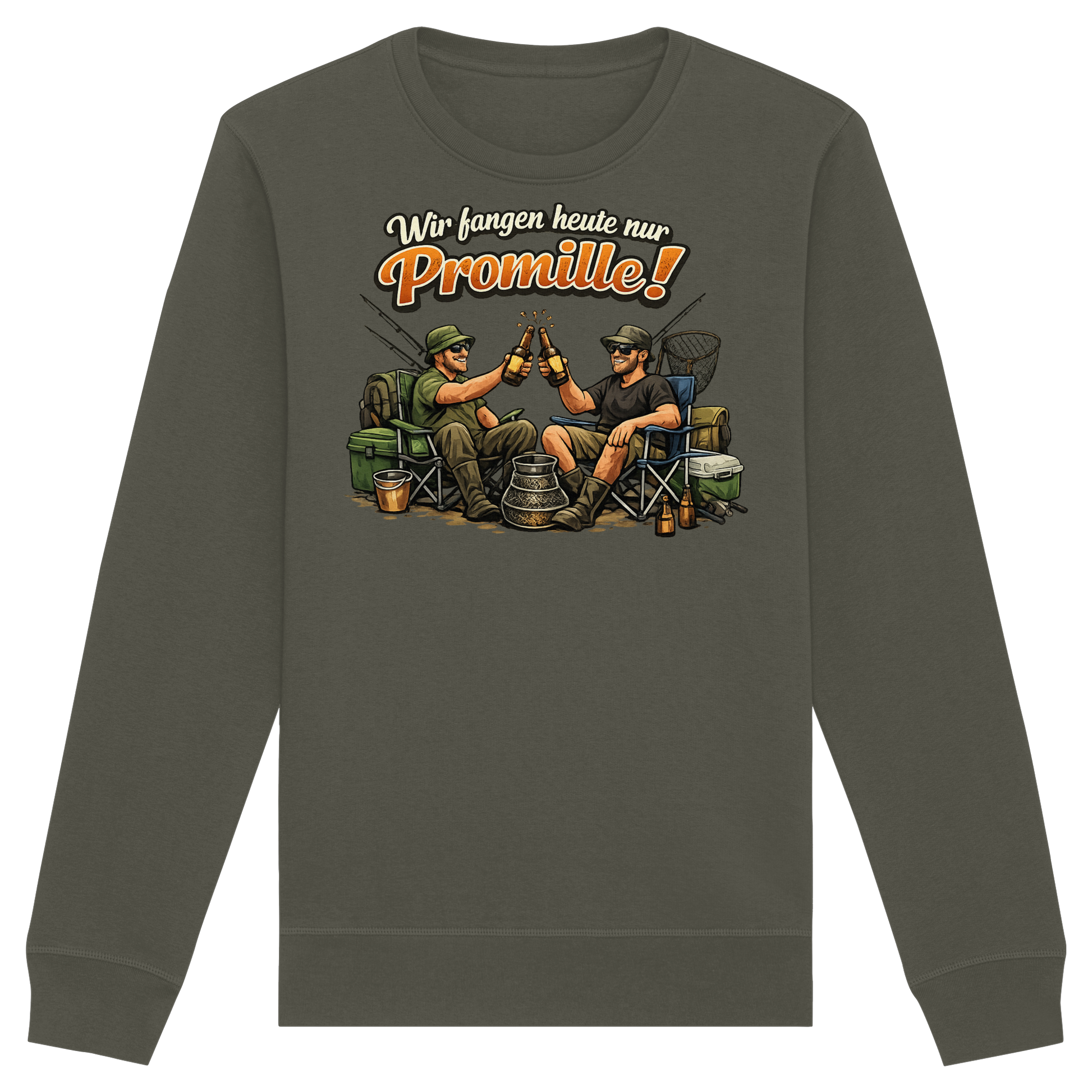 Wir fangen heute nur - Premium Sweatshirt
