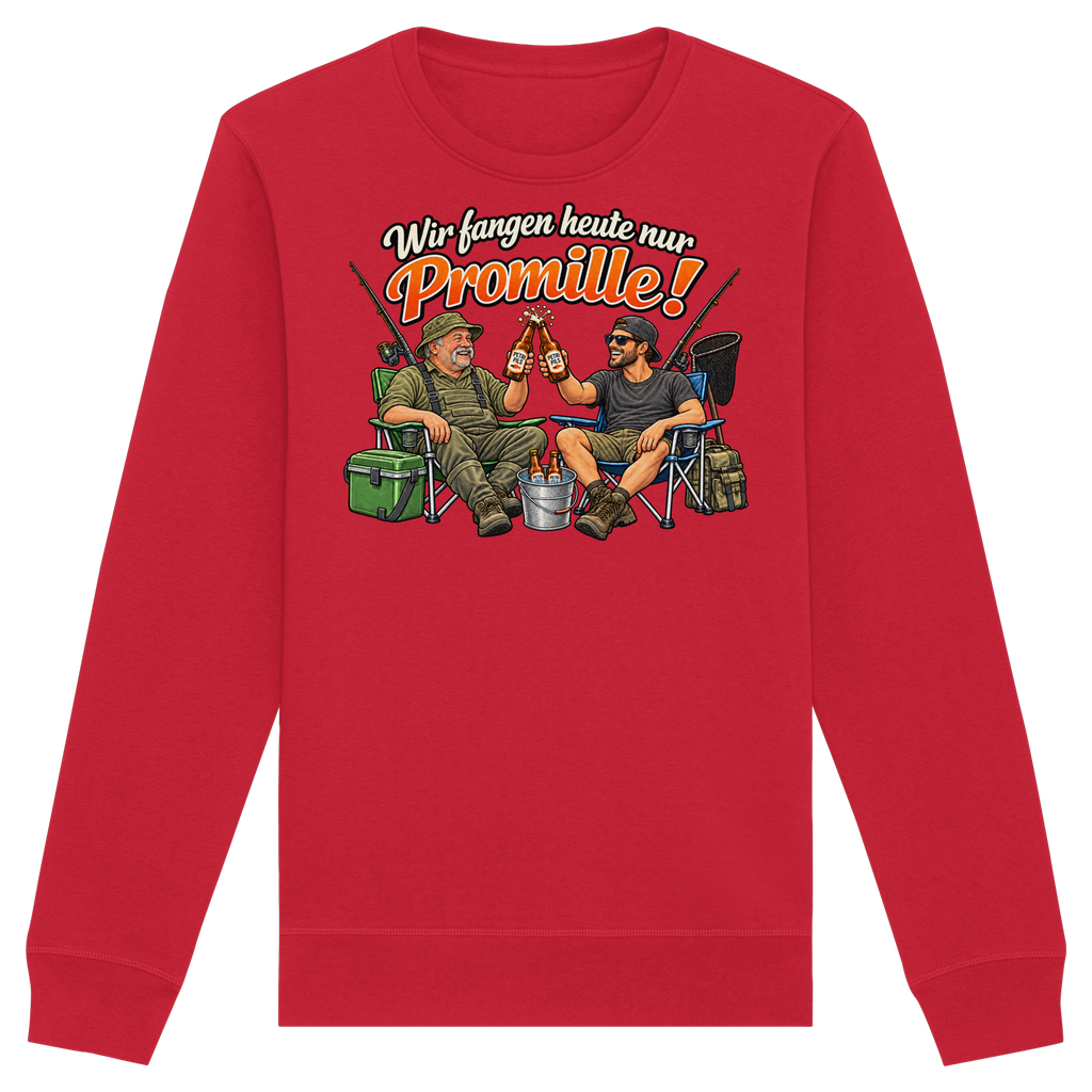 Wir fangen heute nur - Premium Sweatshirt
