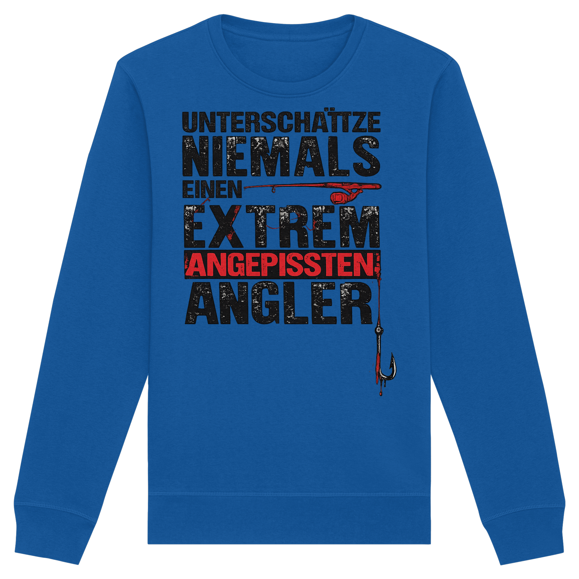 Unterschätze Niemals - Premium Sweatshirt