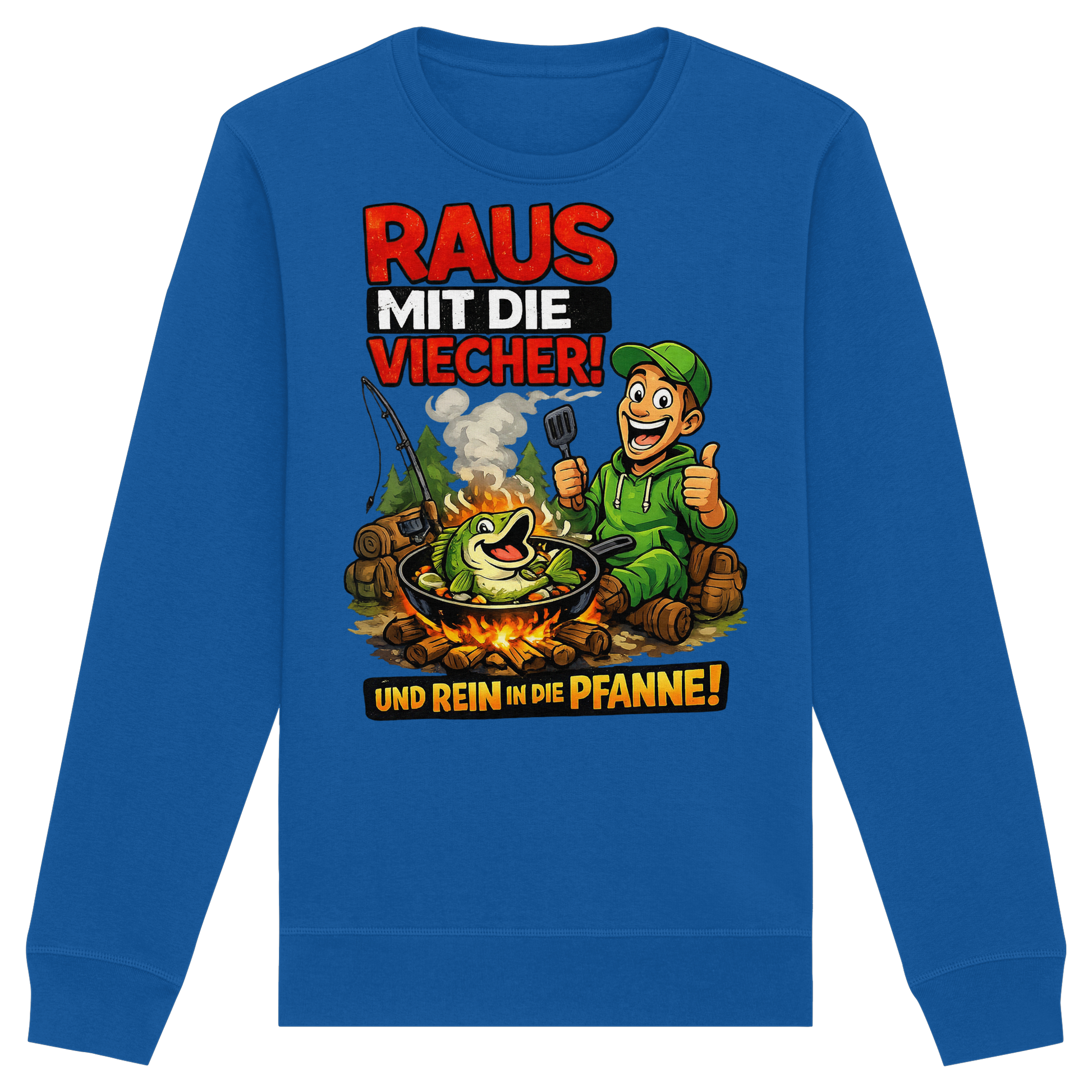 Raus Mit- Rein Pfanne - Premium Sweatshirt