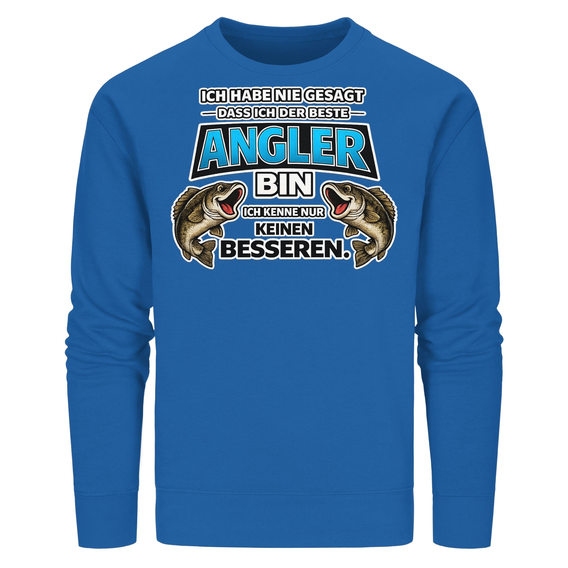 Ich Habe Nie Gesagt - Premium Sweatshirt