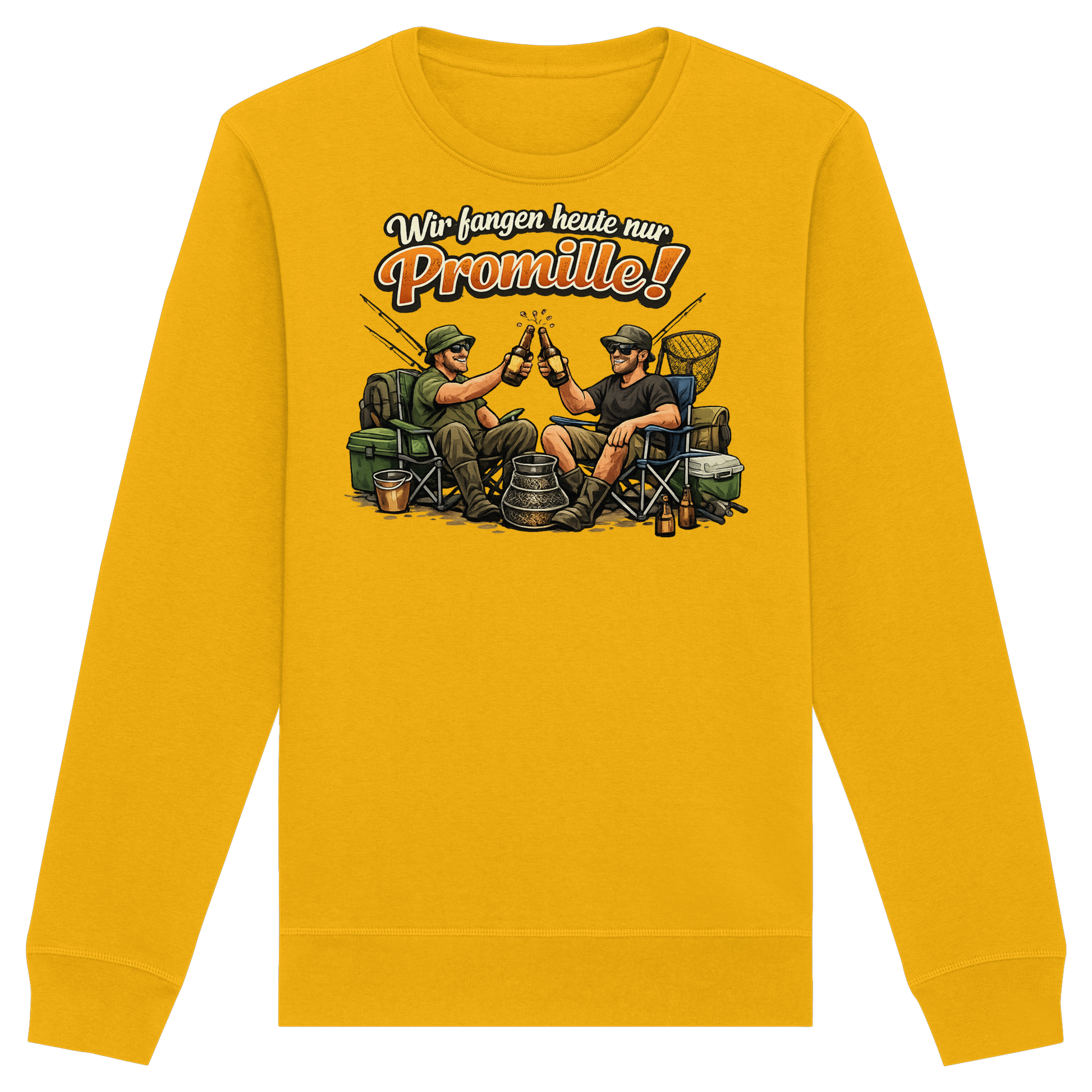 Wir fangen heute nur - Premium Sweatshirt
