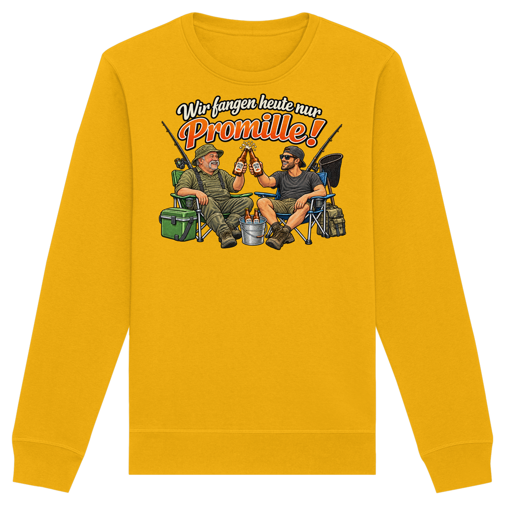 Wir fangen heute nur - Premium Sweatshirt