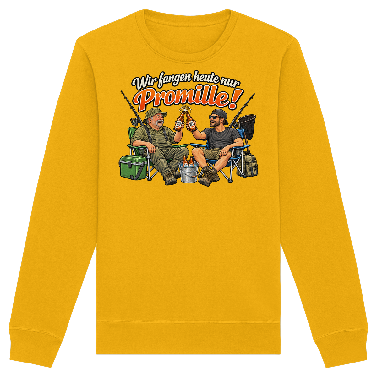 Wir fangen heute nur - Premium Sweatshirt