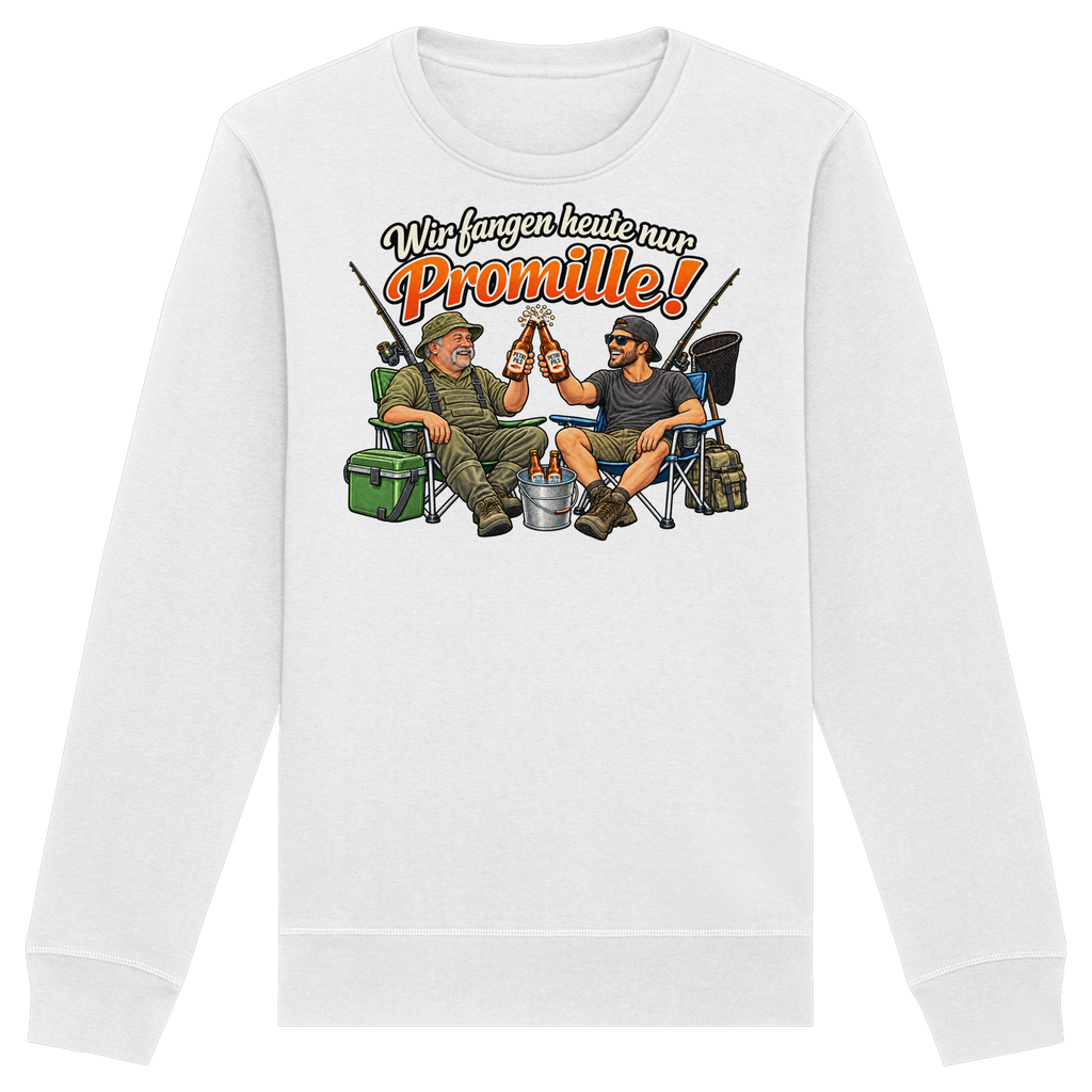 Wir fangen heute nur - Premium Sweatshirt