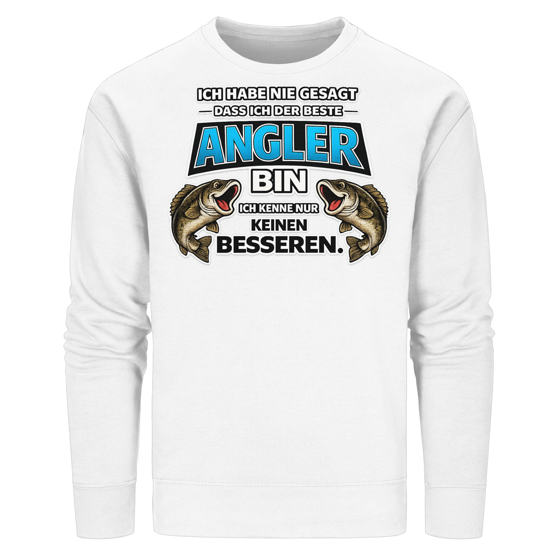 Ich Habe Nie Gesagt - Premium Sweatshirt
