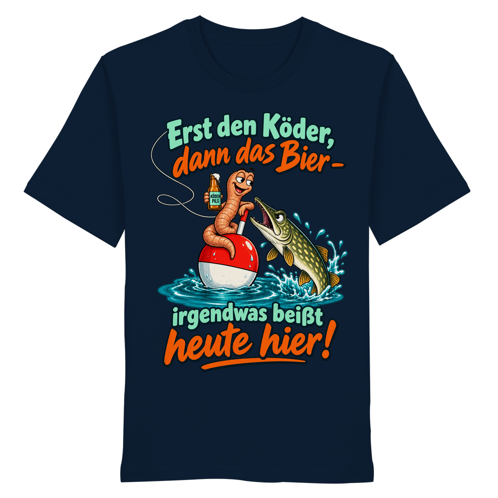 Erst der Köder - Organic Shirt