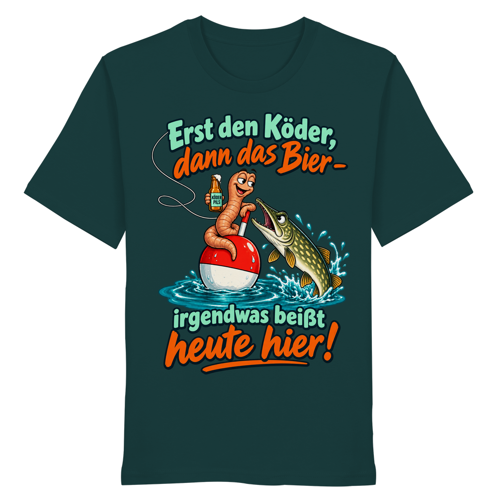 Erst der Köder - Organic Shirt
