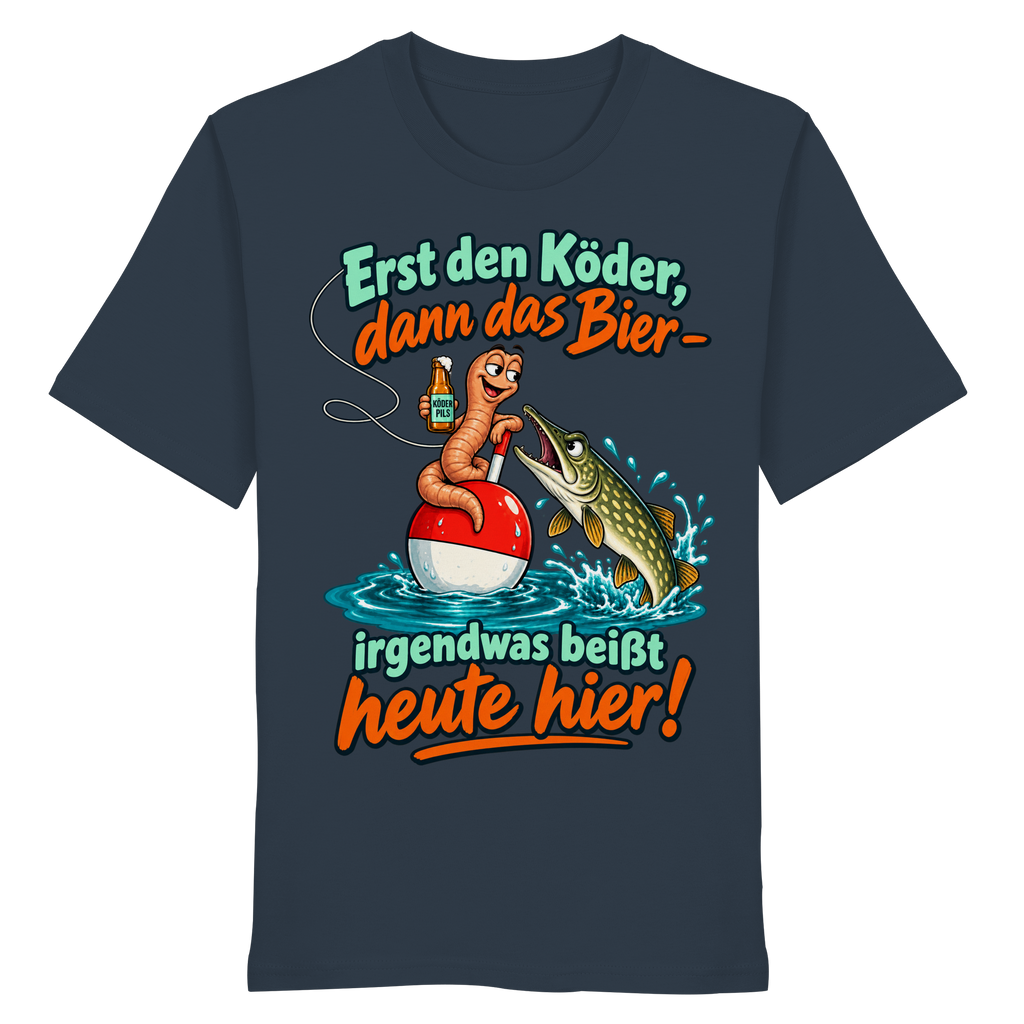 Erst der Köder - Organic Shirt