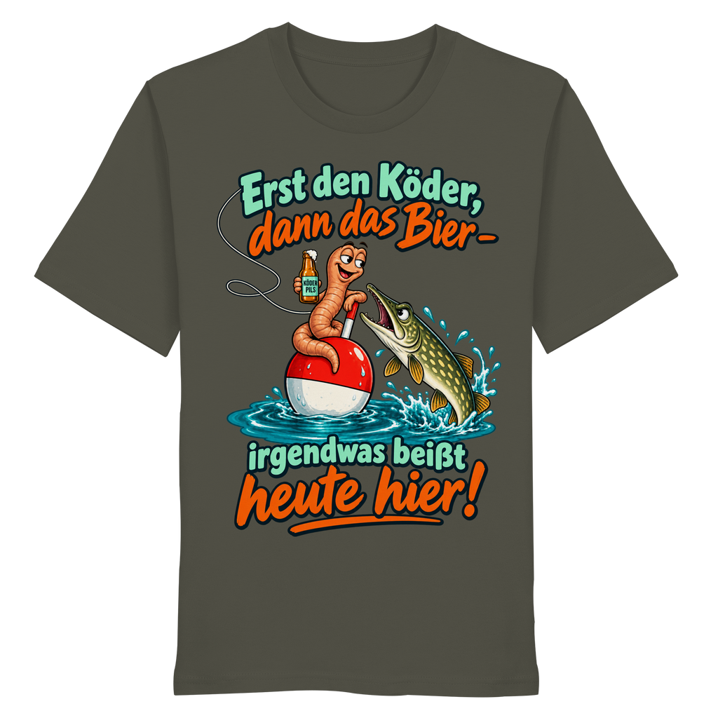 Erst der Köder - Organic Shirt