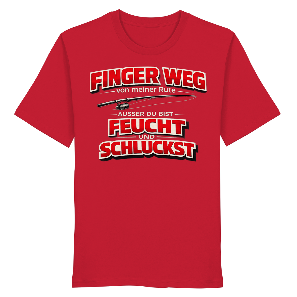 Finger Weg - Premium Shirt