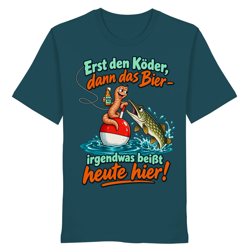 Erst der Köder - Organic Shirt